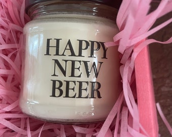 HAPPY NEW BEER | super funny funny fun | candle | minimalist | scented candle | 40 hours burn time | Gifts | birthday | Beer