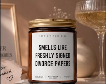 Smells Like Freshly Signed Divorce Papers