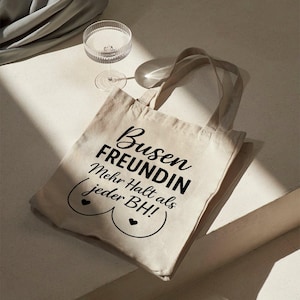 Busenfreundin Mehr Halt als jeder BH! Baumwollbeutel beige Stofftasche Schultertasche Jutebeutel Geschenk Freundin witzig frech