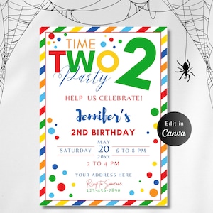 May include: A colorful birthday party invitation for a 2nd birthday. The invitation features a large number "2" with a colorful striped background and polka dots. The text reads "Time Two Party" and "Help us celebrate! Jennifer's 2nd Birthday". The invitation includes the date, time, and RSVP information.