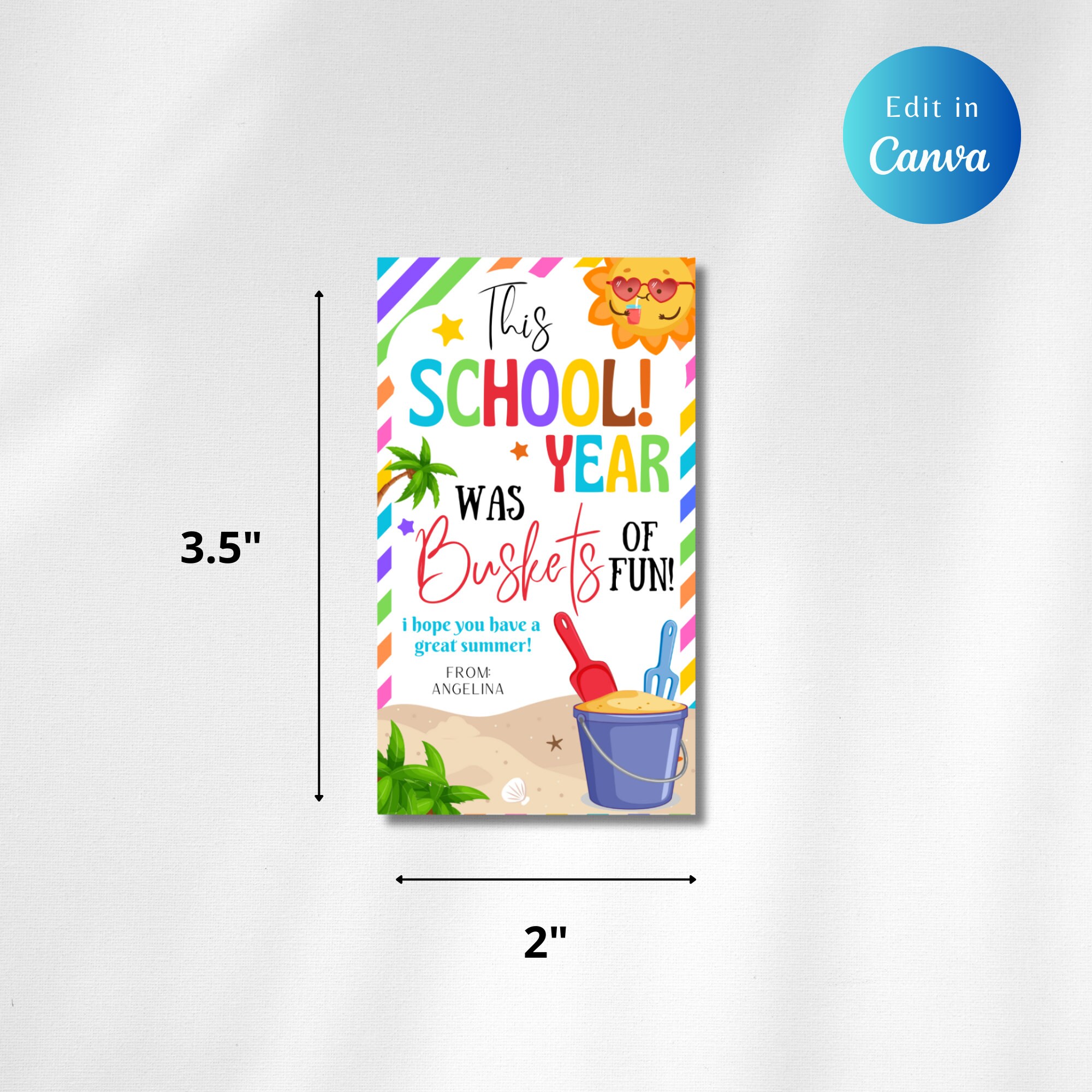 Editable This School Year Was Buckets of Gift Tag Template, End of ...