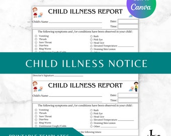 Editable CHILD ILLNESS NOTICE, daycare forms,child illness notice,daycare sick notice,daycare injury,daycare illness,childcare notice,daycar