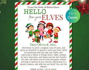May include: A printable Christmas card with a red and green striped border. The card features an illustration of five elves with a message that reads "Hello from your elves" and "Dear Olivia & Alex, Christmas is such a magical time of year, and we're so thankful to spend it with you here. We'll be watching over you day and night, and reporting to Santa if things aren't right. Always do your very best, and Santa and we will handle the rest. We know you're kind and good, always striving to behave as you should. Christmas is a special season, and why are we here? You are the reason! Your elves, Lik & Sorn."