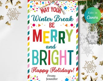 MAY YOUR WINTER Break Be Merry and Bright Glow Stick Tag Christmas Glow Stick Favor Tag Holiday Glow Tag Preschool Classroom Student Gift
