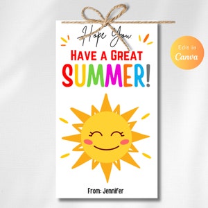 Editable I Hope You Have A Great Summer, Printable Gift Tag, Last Day of School Summer Tag, Teacher or Student Gift Tag