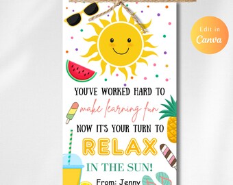Editable Teacher Appreciation Gift Tag Your Turn To Relax In The Sun Teacher Tag End of School Year Teachers Appreciation Week