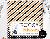 Editable BUGS AND Kisses Halloween Baggie Toppers, Bugs and Kisses, Bugs and Kisses card, editable halloween, editable, Instant Download