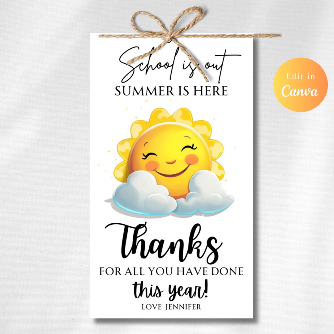 Editable School is Out Summer is Here Tag, Thank You Gift Tag Teacher ...