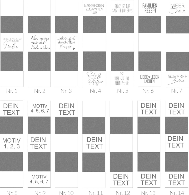May include: A set of 14 gray and white rectangular labels with different text and designs. The labels are numbered 1 through 14. The text on the labels includes "Love", "Salt & Pepper", "Family Recipe", "More Salt", "Love Gives Life Pepper", "Love Life Laugh", "Sharp Spice", "Your Text", "Motif 4, 5, 6, 7", "Motif 1, 2, 3", "Your Text", "Your Text", "Your Text", "Your Text".