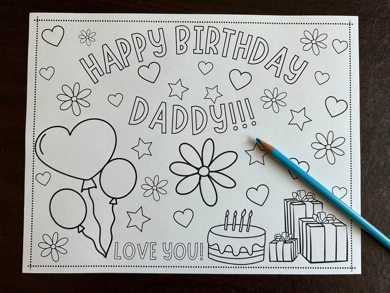 Last-minute Easy Gift Happy Birthday Daddy Coloring Page Printable Kids ...