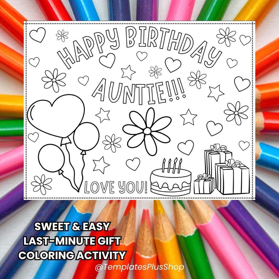 Last-minute Easy Gift Happy Birthday Auntie Coloring Page Printable ...