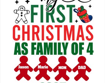 My First Christmas as family of 2, 3, 4, 5, 6 Transfer, Personalized Holiday Gift Design, DTF Iron On for Shirts Stockings and Hoodies