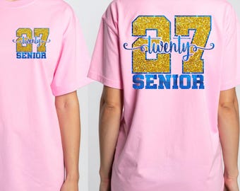 Senior Class of 2027 Shirt Custom 2-Color Graduation Shirt Class of 2027 Tee Senior Year Gift 2027 Graduate Shirt