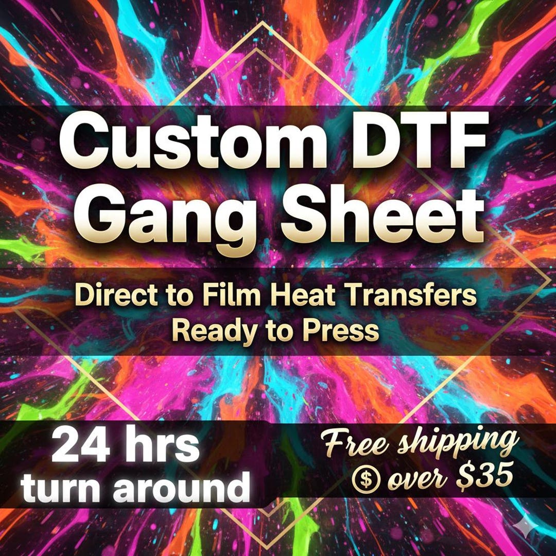 Custom DTF Gang Sheet - Ready to Press DTF Transfers | Direct to Film ...