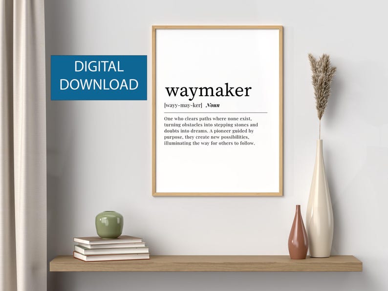 WAYMAKER DEFINITION Printable Wall Art Gift for Friend Dictionary