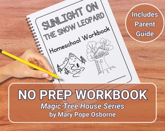 Homeschool Workbook Novel Study | Magic Tree House - Sunlight on the Snow Leopard | No-Prep Student Workbook