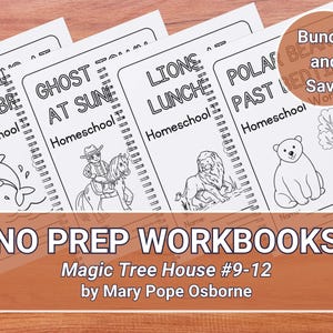 May include: A set of five black and white coloring book pages featuring illustrations of animals and the text "Homeschool" on each page. The pages are titled "Dolphin Daybreak", "Ghost at Sunset", "Lions Lunch", "Polar Past Midnight", and "Bear Bedtime". The text "Bundle and Save" is on a brown rectangle with a treehouse illustration. The text "No Prep Workbooks" is on a black rectangle with the text "Magic Tree House #9-12 by Mary Pope Osborne".