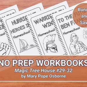 May include: A set of four black and white printable workbooks for homeschooling. The covers feature illustrations of a baseball glove, a sailboat, a warrior helmet, and a portrait of Benjamin Franklin. The title of the workbooks is "Magic Tree House #29-32 by Mary Pope Osborne".