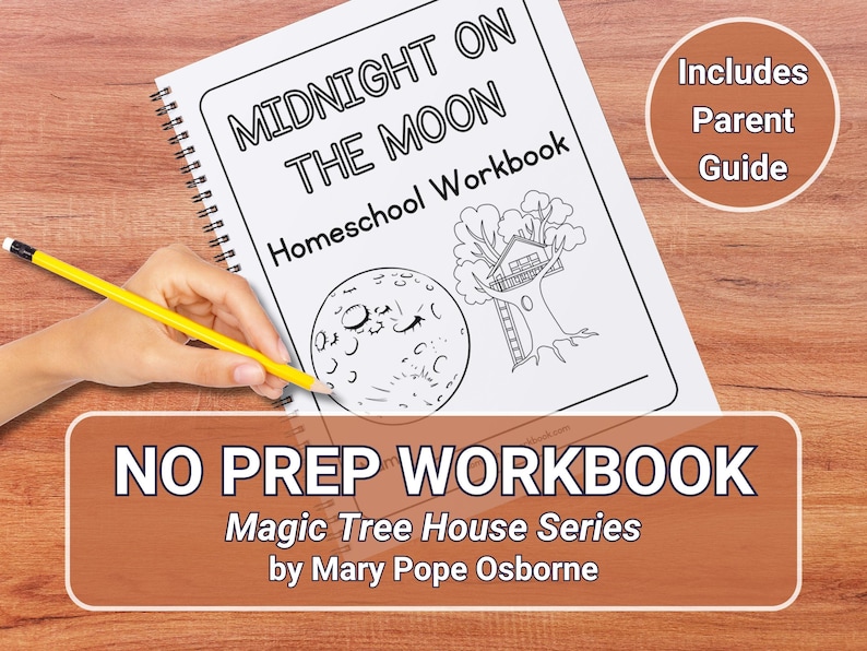 May include: A black and white illustration of a book cover for a homeschool workbook titled "Midnight on the Moon". The cover features a treehouse in a tree with a moon in the background. The text "No Prep Workbook" is on a brown rectangle below the image. The text "Magic Tree House Series by Mary Pope Osborne" is below the rectangle.