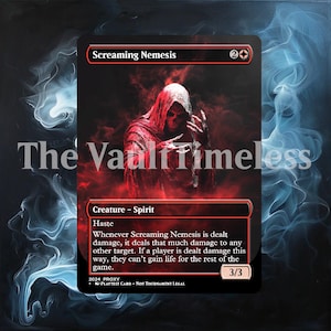 May include: A red and black Magic: The Gathering card featuring a hooded figure with a skull face. The card is titled "Screaming Nemesis" and has a power and toughness of 3/3. The card text reads: "Haste. Whenever Screaming Nemesis is dealt damage, it deals that much damage to any other target. If a player is dealt damage this way, they can't gain life for the rest of the game."