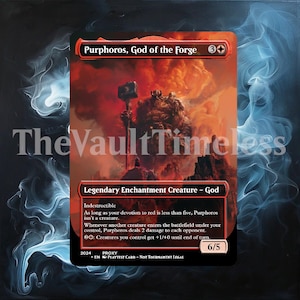 May include: A red, orange, and black Magic: The Gathering card featuring a large, muscular, red-skinned creature wielding a giant hammer. The card is titled "Purphoros, God of the Forge" and has a power and toughness of 6/5.