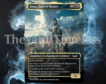 May include: A Magic: The Gathering card featuring Iroas, God of Victory. The card is a legendary enchantment creature with a 7/4 power and toughness. The card art depicts a warrior standing on a hilltop overlooking a city.