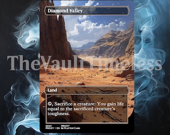 May include: A Magic: The Gathering card called "Diamond Valley". It is a land card with a brown, rocky landscape and a blue sky. The card text reads: "Land, , Sacrifice a creature: You gain life equal to the sacrificed creature's toughness."