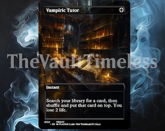 May include: A black and white Magic: The Gathering card with a dark fantasy illustration of a library with candles and a book on a table. The card text reads "Vampiric Tutor" and "Instant. Search your library for a card, then shuffle and put that card on top. You lose 2 life."