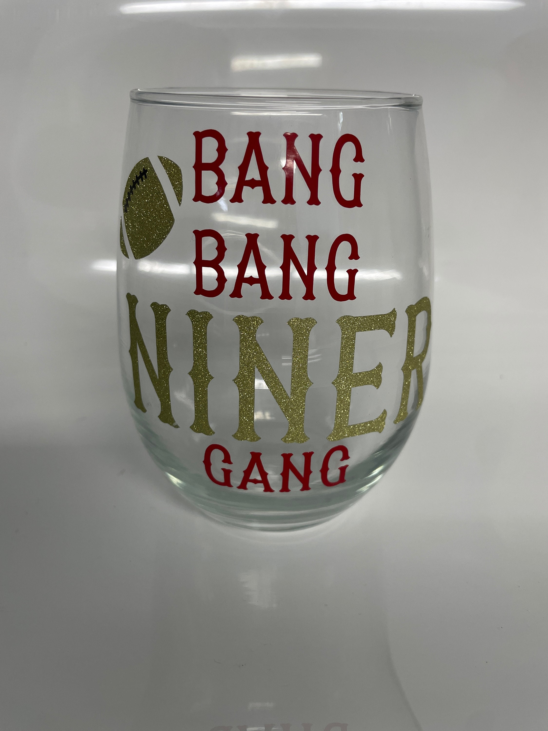 San Fransisco 49ers Custom Wine Glass Bang Bang Niner Gang Football - Etsy