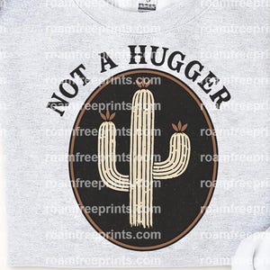 not a hugger funny non social cactus - Png file for sublimation and more