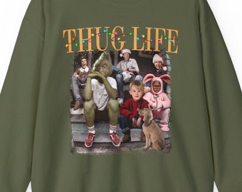 Thug Life Christmas, Sweatshirt Christmas, Christmas Movie Sweater, Holiday Crewneck Xmas, Christmas Friends Shirt, Grinch, Xmas Gifts