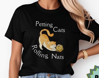 Petting Cats Rolling Nats DnD Shirt Stretch Cat D20 Tshirt DND Cat Shirt Rolling Dice Cat DnD Lover Shirt DM Gift Funny TTRPG Shirt Crit