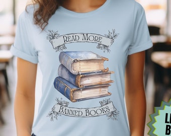 Read More Banned Books Shirt Reading Activism Gift Librarian Tshirt Literature Teacher Book Ban Shirt Banned Book Club Freedom to Read