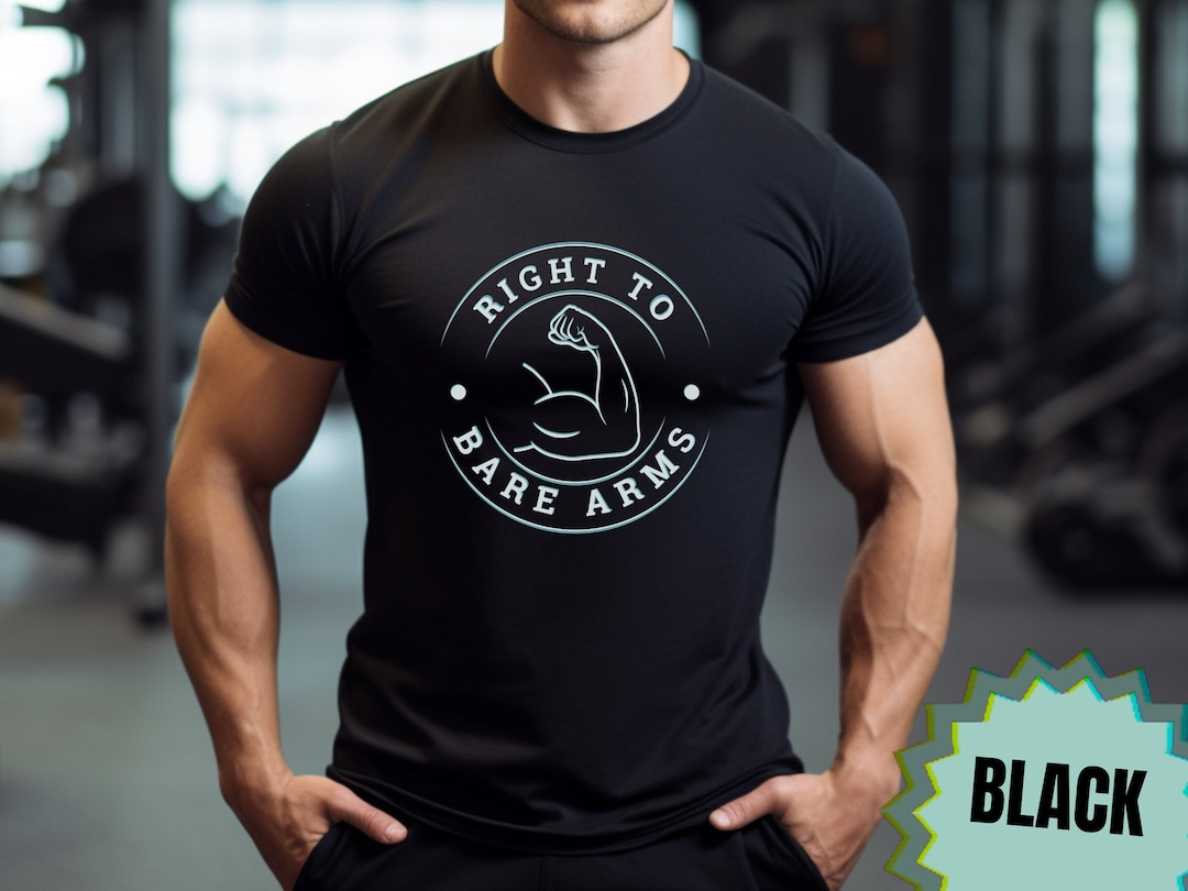 Right to Bare Arms Funny Exercise Shirt for Bodybuilder Gift Personal ...