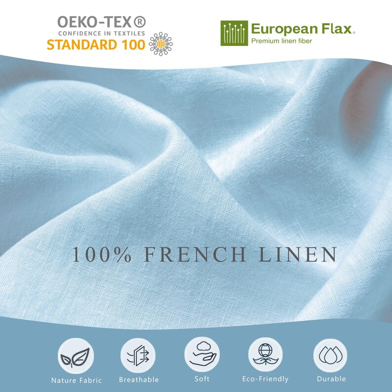 Puede incluir: Un primer plano de una tela de lino azul claro con el texto "100% FRENCH LINEN". La tela es suave, transpirable y ecol&oacute;gica. Tambi&eacute;n es duradera y est&aacute; hecha de lino europeo.
