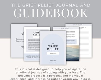 Grief Relief Journal & Guidebook | Digital Download for Dealing with Loss | Personal Growth