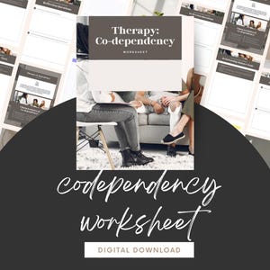 May include: A digital download titled "Therapy: Co-dependency Worksheet" with a dark gray background. The image includes a photo of a therapy session and several worksheet pages. The text "Digital Download" is at the bottom.
