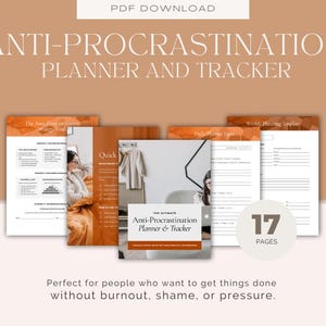 Könnte beinhalten: Ein digitaler Anti-Prokrastinationsplaner und -tracker in warmen Farbtönen. Der Titel lautet "ANTI-PROCRASTINATION PLANNER AND TRACKER". Der Planer umfasst 17 Seiten und soll helfen, Dinge ohne Burnout zu erledigen.