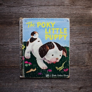 The Poky Little Puppy Vintage 1978 Little Golden Book Classic Children’s Story by Janette Sebring Lowrey Illustrated by Gustaf Tenggren