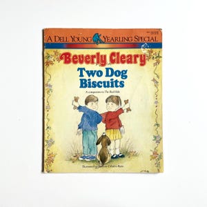Vintage 1987 ‘Two Dog Biscuits’ Paperback Picture Book by Beverly Cleary, Illustrated by DyAnne DiSalvo-Ryan, A Dell Yearling Special