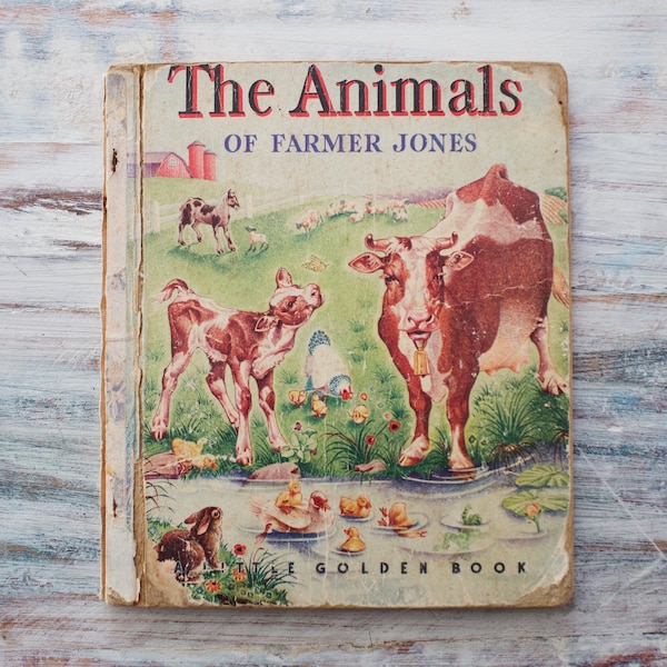 The Animals of Farmer Jones by Leah Gale, A Little Golden Book, Illustrated by Rudolf Freund, Old Worn Vintage 1942 Children’s Picture Book