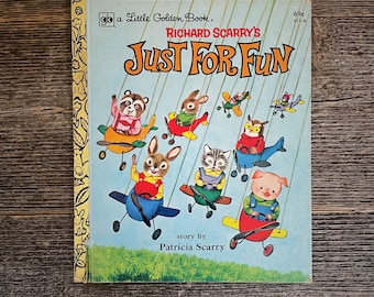 Vintage 1979 ‘Richard Scarry’s Just for Fun’ A Little Golden Book, Story by Patricia Scarry, Children’s Cute Animal Picture Book