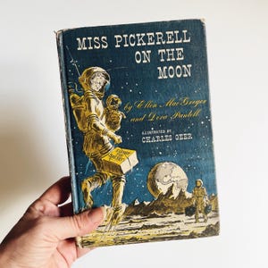 Vintage 1965 ‘Miss Pickerell on the Moon’ Weekly Reader Children’s Book Club Hardcover by Ellen MacGregor & Dora Pantell, Charles Geer