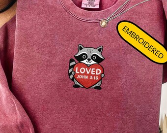 Comfort Colors Christian Valentines Day Sweatshirt Embroidered Raccoon Sweater John 3:16 Bible Verse Loved Crewneck Gifts For Christians