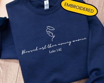 Sweat-shirt catholique brodé Béni l'art, toi parmi les femmes Sweat-shirt Vierge Marie Notre-Dame catholique ras du cou cadeaux pour femmes chrétiennes