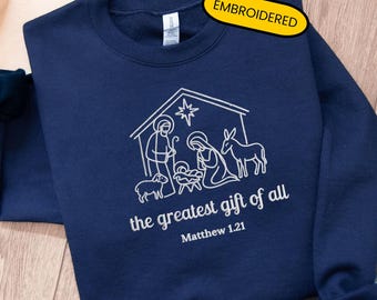 Christmas Sweatshirt Embroidered Nativity Scene Christian Crewneck Line Art Sweater Bible Verse Sweatshirt The Greatest Gift Of All Hoodie