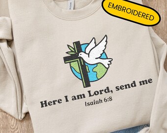 Embroidered Christian Sweatshirt Bibile Verse Crewneck Gifts for Christians Here I Am Lord Sweatshirt Send Me Christian Pullover Scripture