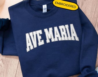 Embroidered Catholic Sweatshirt Ave Maria University Style Varsity Catholic Crewneck Hail Mary Full Of Grace Sweater Gifts for Christians