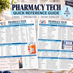 May include: A two-page Pharmacy Tech Quick Reference Guide printed on white paper. The document features tables detailing common drug classes, administration routes, abbreviations, pharmacy calculations, high alert medications, and storage temperatures.