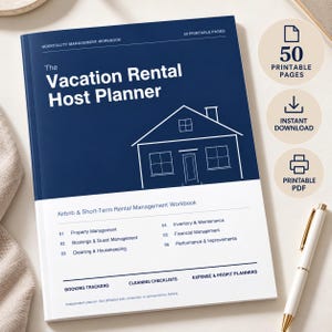 May include: A dark blue and white workbook titled The Vacation Rental Host Planner, featuring a house outline graphic and sections for property management, bookings, cleaning, inventory, financial management, and performance tracking.
